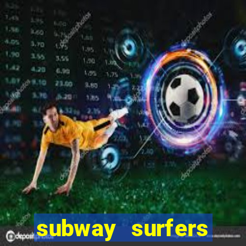 subway surfers dinheiro pix